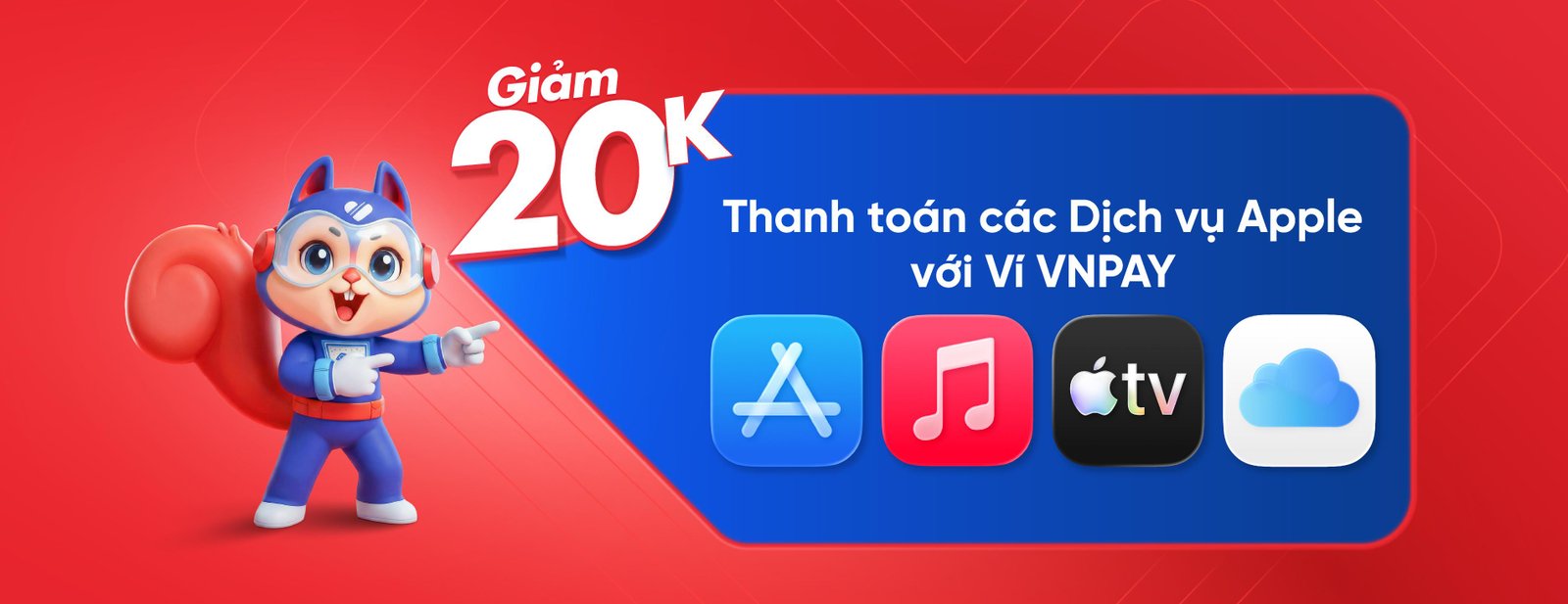 Giảm 20K khi thanh toán các dịch vụ Apple với Ví VNPAY
